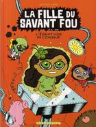 Couverture du livre « La fille du savant fou t.3 : l'équation inconnue » de Mathieu Sapin et Clemence aux éditions Delcourt