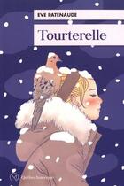 Couverture du livre « Tourterelle » de Eve Patenaude aux éditions Quebec Amerique