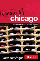 Couverture du livre « Escale à Chicago » de  aux éditions Ulysse