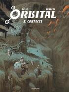 Couverture du livre « Orbital Tome 8 : contacts » de Sylvain Runberg et Serge Pelle aux éditions Dupuis