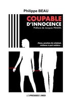 Couverture du livre « Coupable d'innocence » de Philippe Beau aux éditions Presses Du Midi