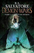 Couverture du livre « Demon wars Tome 2 : l'esprit du démon » de R. A. Salvatore aux éditions Milady