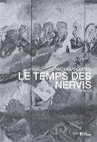 Couverture du livre « Le temps des nervis » de Michel Rosten aux éditions L'age D'homme