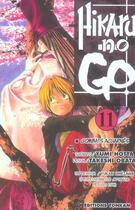 Couverture du livre « Hikaru no go Tome 11 : combats acharnés » de Yumi Hotta et Takeshi Obata aux éditions Delcourt