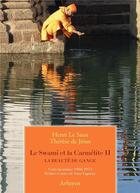 Couverture du livre « Le Swami et la Carmélite Tome 2 : la beauté du Gange ; correspondance, 1968-1973 » de Henri Le Saux et Therese De Jesus aux éditions Arfuyen