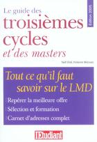 Couverture du livre « Le guide des troisiemes cycles et des masters (édition 2005) » de Yael Didi et Violaine Miossec aux éditions L'etudiant