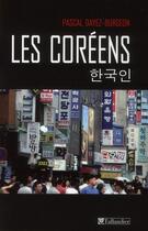 Couverture du livre « Les coreens » de Pascal Dayez-Burgeon aux éditions Tallandier