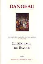 Couverture du livre « Journal d'un courtisan t.10 (1697) ; le mariage de Savoie » de Dangeau aux éditions Paleo