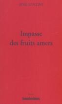 Couverture du livre « Impasse des fruits amers » de Jose Lenzini aux éditions Transbordeurs