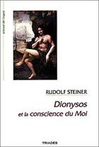 Couverture du livre « Dionysos Et La Conscience Du Moi » de Rudolf Steiner aux éditions Triades