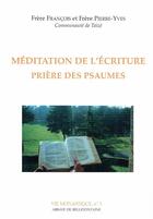 Couverture du livre « Méditation de l'Écriture » de Francois Et Pierre-Y aux éditions Bellefontaine