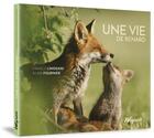 Couverture du livre « Une vie de renard » de Alain Fournier et Franco Limosani aux éditions Weyrich