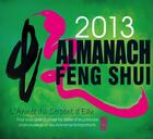 Couverture du livre « Almanach feng shui 2013 ; l'année du serpent d'eau » de Lillian Too aux éditions Infinity Feng Shui