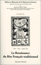 Couverture du livre « La Renaissance du rite français traditionnel » de Herve Vigier aux éditions Teletes