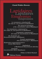 Couverture du livre « Lapidaires empreintes : Les monuments commémoratifs du camp de concentration de Mauthausen » de Claude Winkler-Bessone aux éditions Tiresias