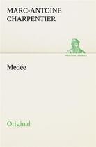 Couverture du livre « Medee » de Charpentier M aux éditions Tredition