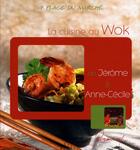Couverture du livre « La cuisine au wok de jérôme et anne-cécile » de Fichaux et Odouard aux éditions Dormonval