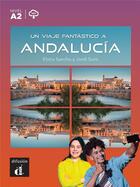 Couverture du livre « Un viaje fantástico a Andalucía » de Jordi Suris et Elvira Sancho aux éditions La Maison Des Langues