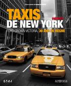 Couverture du livre « Taxis de New York » de Patrick Affouard aux éditions Etai
