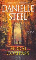 Couverture du livre « MORAL COMPASS » de Danielle Steel aux éditions Random House Us