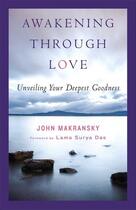 Couverture du livre « Awakening Through Love » de Makransky John aux éditions Wisdom Publications