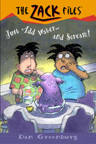 Couverture du livre « Zack Files 29: Just Add Water and....Scream! » de Dan Greenburg aux éditions Penguin Group Us
