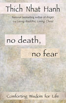 Couverture du livre « No Death, No Fear » de Thich Nhat Hanh aux éditions Penguin Group Us