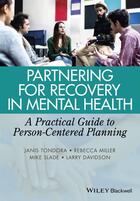 Couverture du livre « Partnering for Recovery in Mental Health » de Larry Davidson et Janis Tondora et Mike Slade et Rebecca Miller aux éditions Wiley-blackwell