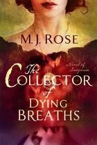 Couverture du livre « The Collector of Dying Breaths » de Rose M J aux éditions Atria Books