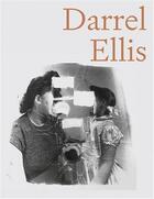 Couverture du livre « Darrel ellis » de Ellis Darrel aux éditions Dap Artbook