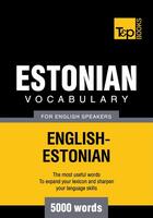 Couverture du livre « Estonian vocabulary for English speakers - 5000 words » de Andrey Taranov aux éditions T&p Books