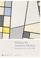 Couverture du livre « Making the americas modern » de Sullivan Edward aux éditions Laurence King