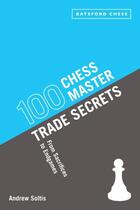 Couverture du livre « 100 Chess Master Trade Secrets » de Andrew Soltis aux éditions Pavilion Books Company Limited