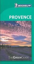 Couverture du livre « Le guide vert ; Provence » de Collectif Michelin aux éditions Michelin