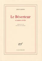 Couverture du livre « Le déserteur ; autres récits » de Jean Giono aux éditions Gallimard