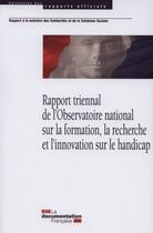 Couverture du livre « Rapport triennal de l'observatoire national sur la formation, la recherche » de  aux éditions Documentation Francaise