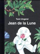 Couverture du livre « Jean de la Lune » de Tomi Ungerer aux éditions Ecole Des Loisirs
