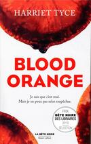 Couverture du livre « Blood orange » de Harriet Tyce aux éditions Robert Laffont