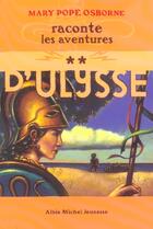 Couverture du livre « Mary Pope Osborne Raconte Les Aventures D'Ulysse T.2 ; Le Voyage De Telemaque » de Mary Pope Osborne aux éditions Albin Michel Jeunesse