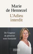 Couverture du livre « L'adieu interdit » de Marie De Hennezel aux éditions Pocket