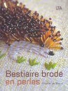 Couverture du livre « Bestiaire brode en perles » de Le Maux/Curt aux éditions Le Temps Apprivoise