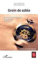 Couverture du livre « Grain de sable : concours de la nouvelle George Sand (17e édition) » de Fabrice Bonardi aux éditions L'harmattan