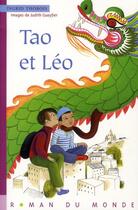 Couverture du livre « Tao et Léo » de Ingrid Thobois et Judith Gueyfier aux éditions Rue Du Monde