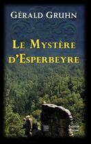 Couverture du livre « Le mystère d'Esperbeyre » de Gérald Gruhn aux éditions T.d.o