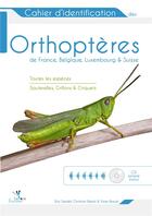 Couverture du livre « Orthoptères de France, Belgique, Luxembourg et Suisse » de Eric Sardet aux éditions Biotope