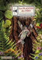 Couverture du livre « Les plantes des fees et des autres esprits de la nature » de Barrau Veronique aux éditions Plume De Carotte