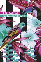 Couverture du livre « Le rêveur illimité » de J. G. Ballard aux éditions Tristram