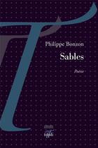 Couverture du livre « Sables » de Philippe Bonzon aux éditions Tituli