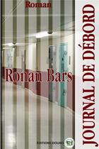 Couverture du livre « Journal de débord » de Ronan Bars aux éditions Douro