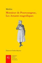 Couverture du livre « Monsieur de Pourceaugnac ; les amants magnifiques » de Moliere aux éditions Classiques Garnier